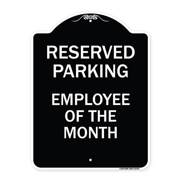 Reserved Parking Employee of Month Heavy-Gauge Aluminum Architectural Sign, 24" x 18", BW-1824-23149
